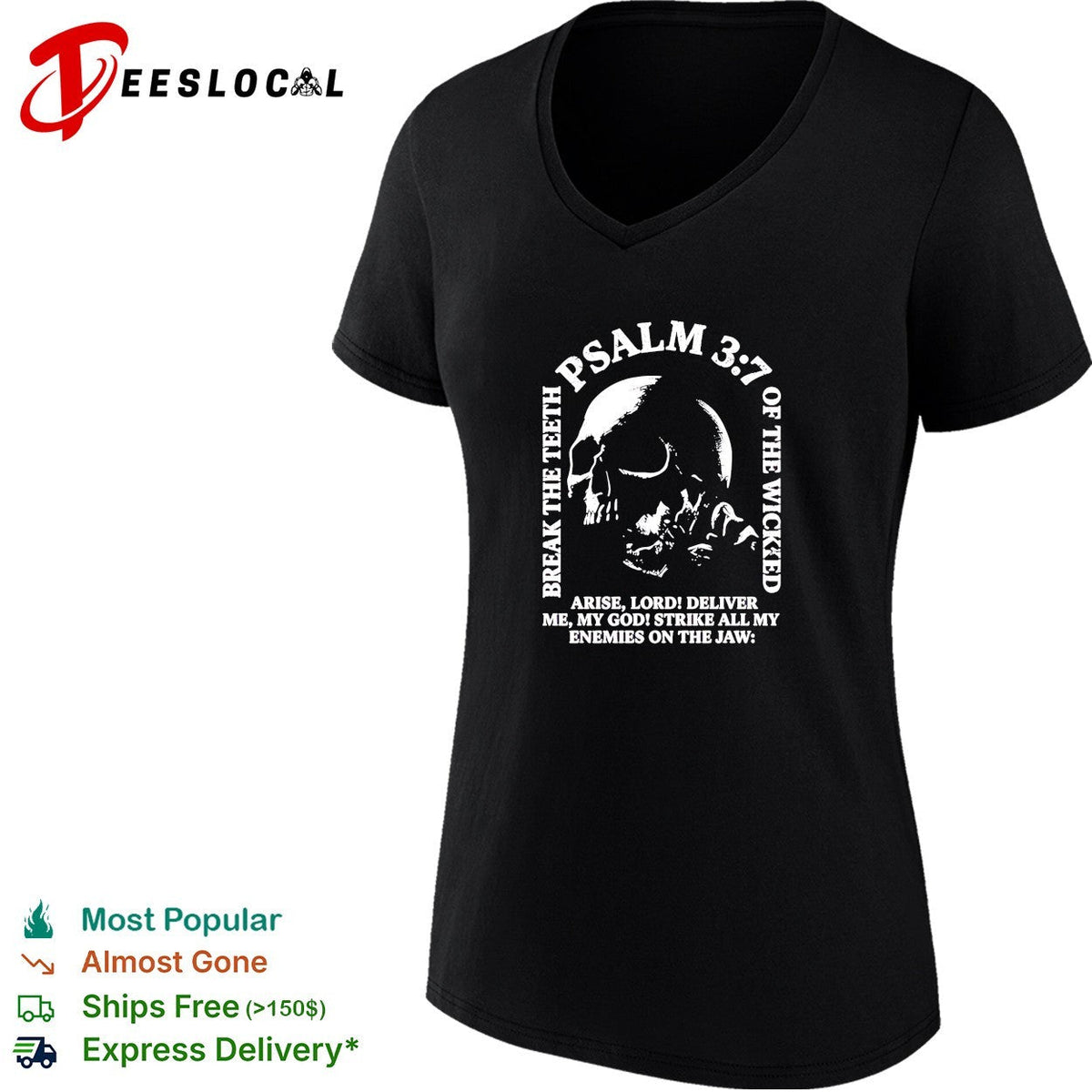 Break the teeth psalm 3 7 of the wicked arise lord deliver me my god shirt Unisex