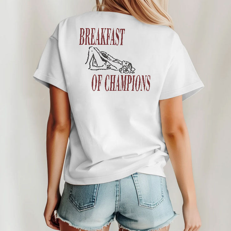 Breakfast Of Champions T Shirt Unisex