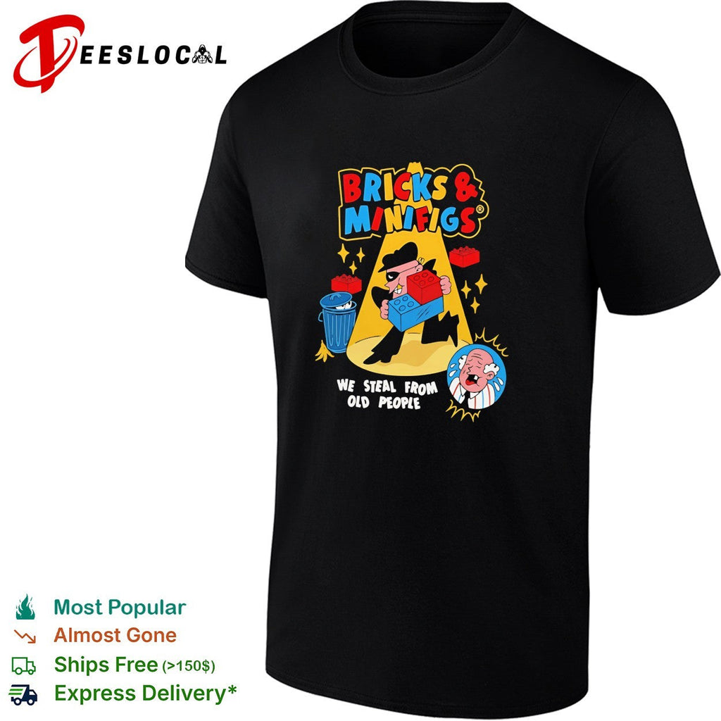 Bricks and Minifigs we steal from old people Lego parody illustration shirt Unisex