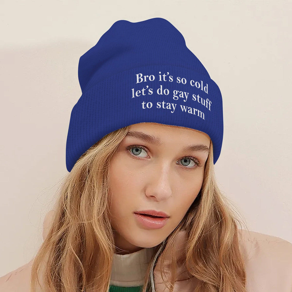 Bro It’s So Cold Let’s Do Gay Stuff To Stay Warm Beanie Unisex