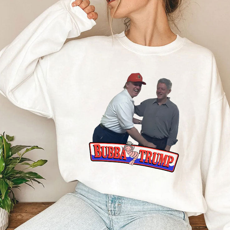 Bubba Trump T Shirt Unisex