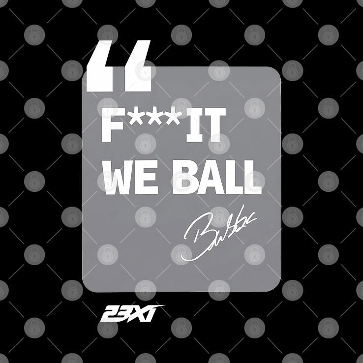 Bubba Wallace Fuck It We Ball Shirt Unisex