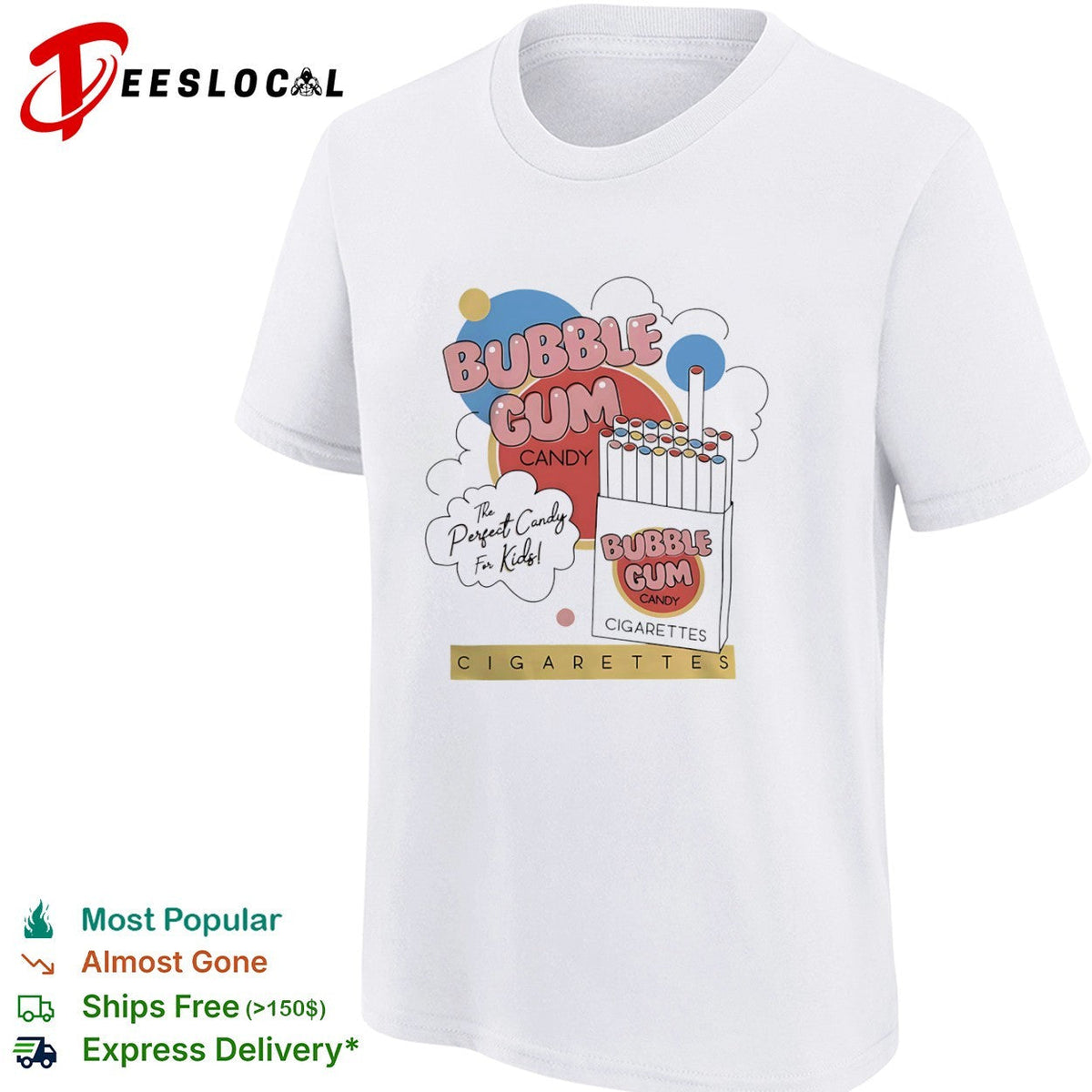 Bubble Gum Candy The Perfect Candy for Kids Cigarettes shirt Unisex