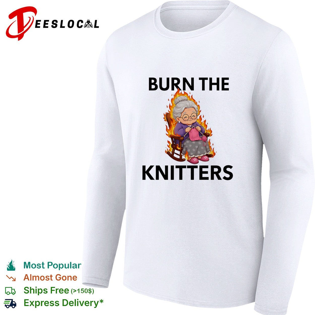 Burn the knitters grandma is crocheting flame graphic shirt Unisex