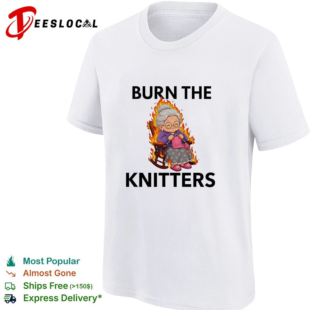 Burn the knitters grandma is crocheting flame graphic shirt Unisex