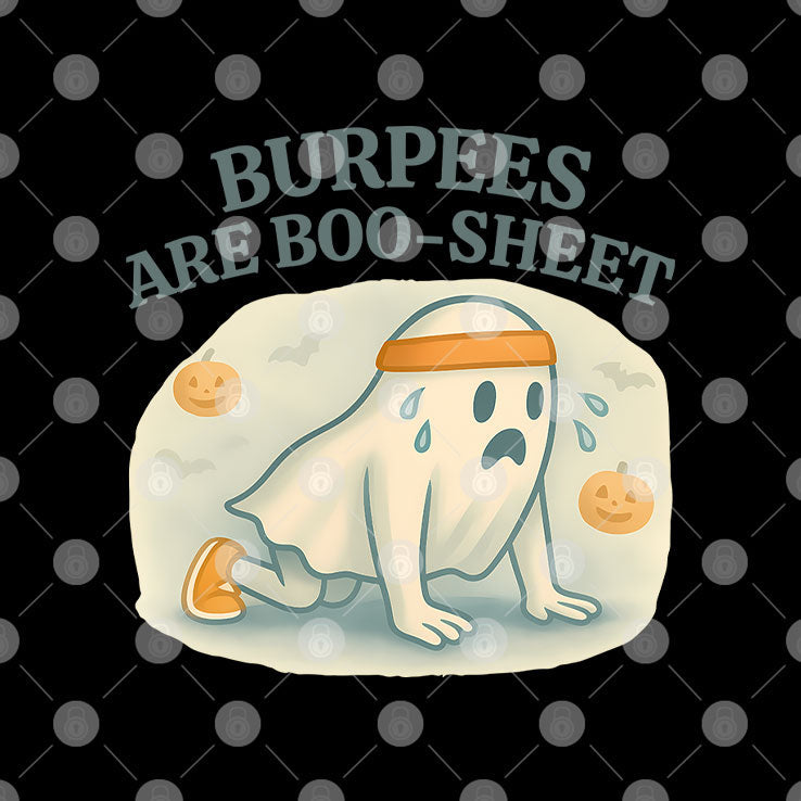 Burpees Are Boo Sheet T Shirt Unisex