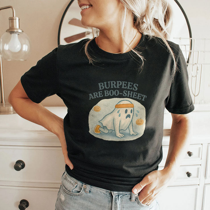 Burpees Are Boo Sheet T Shirt Unisex