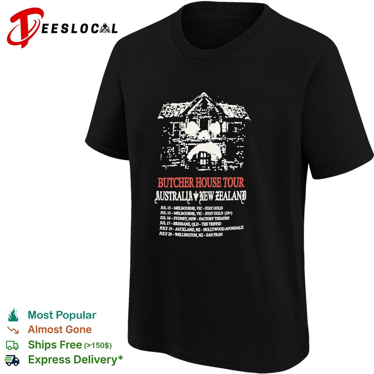 Butcher House Tour Australia New Zealand Stay Gold Factory Theatre Auckland Shirt Unisex
