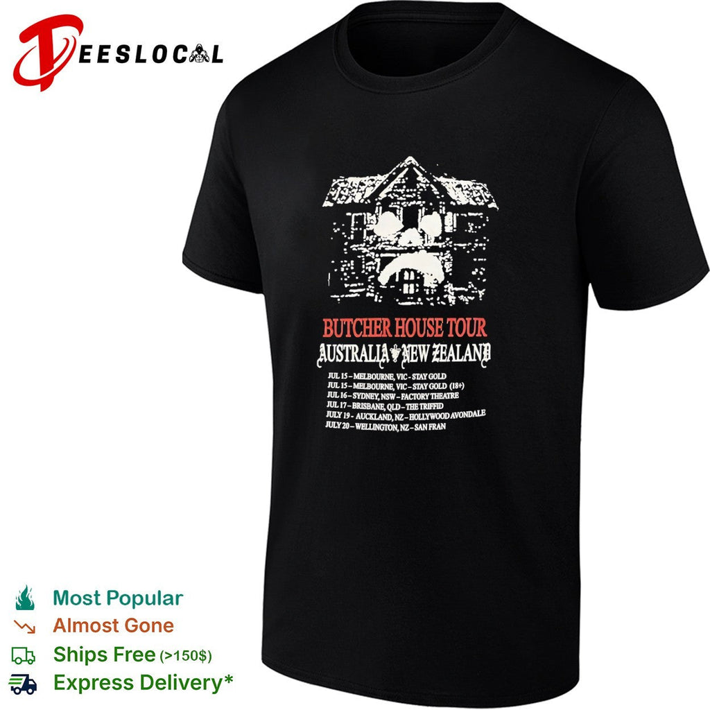 Butcher House Tour Australia New Zealand Stay Gold Factory Theatre Auckland Shirt Unisex