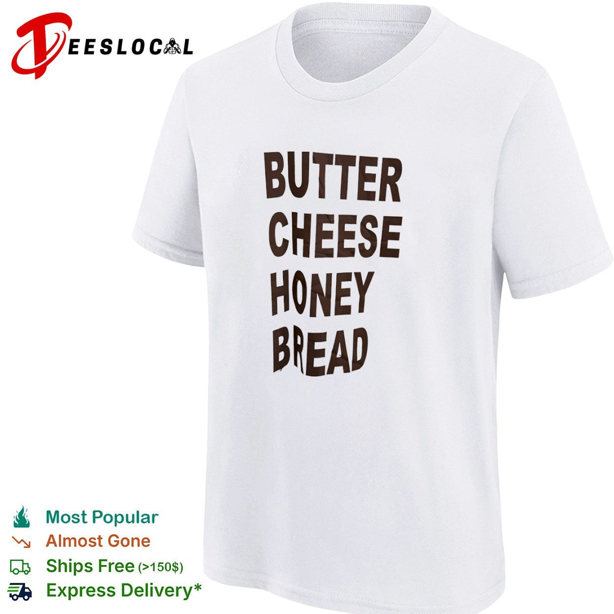 Butter cheese honey bread shirt Unisex