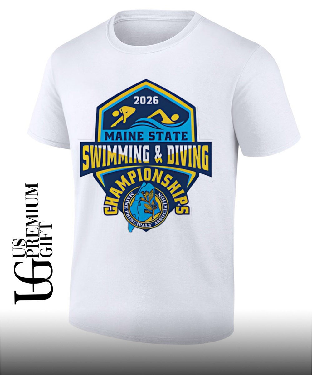 Maine State Swimming & Diving Championships MPA 2026 shirt Unisex