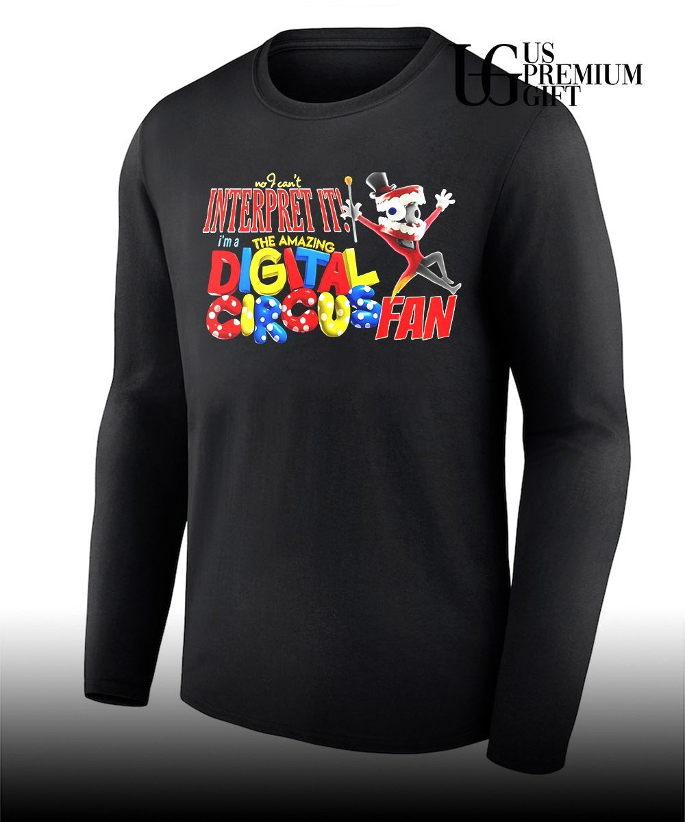 Caine The Amazing Digital Circus no I can’t interpret it I’m a digital circus fan shirt Unisex