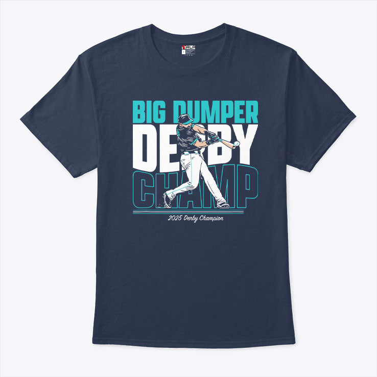 Cal Raleigh Seattle Mariners Big Dumper Derby Champ 2025 Derby Champion Shirt Unisex