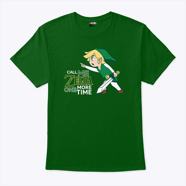 Call Me Zelda One More Time T Shirt Unisex