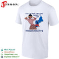 Call me New England cause I have massivehugetits shirt Unisex