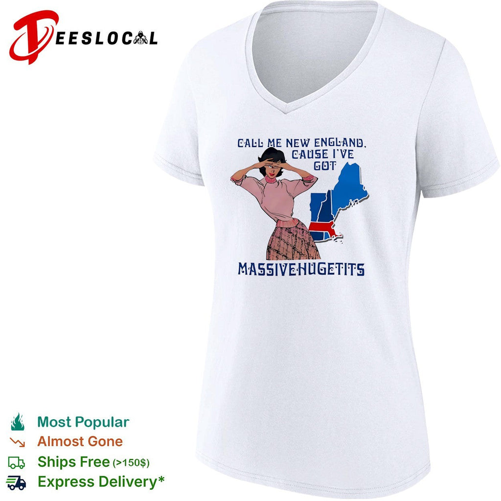 Call me New England cause I’ve got massive huge tits pinup woman shirt Unisex