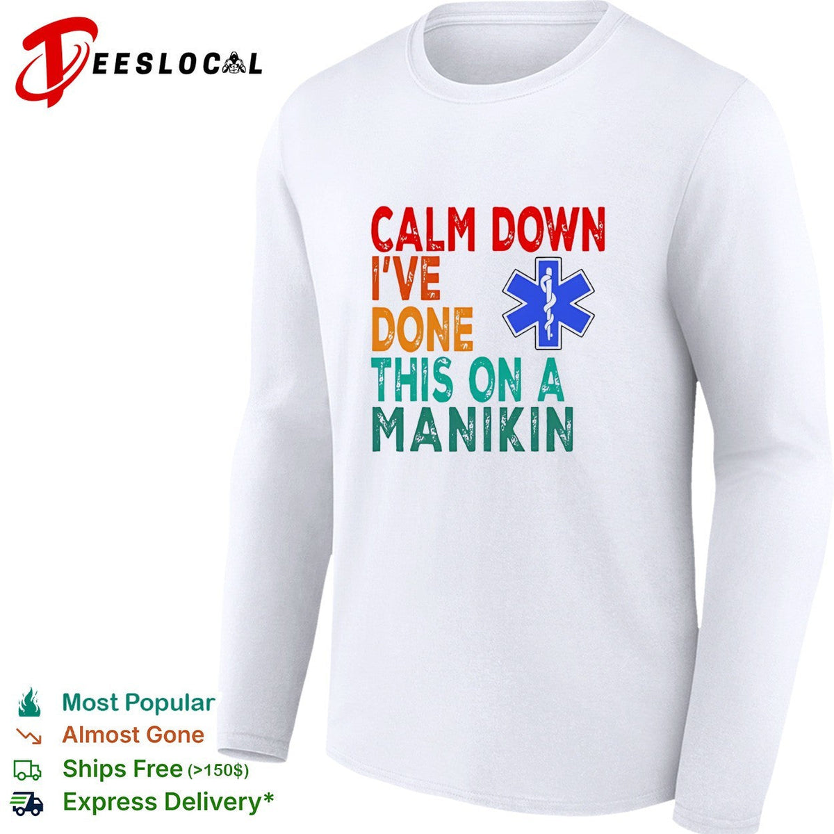 Calm down I’ve done this on a manikin shirt Unisex