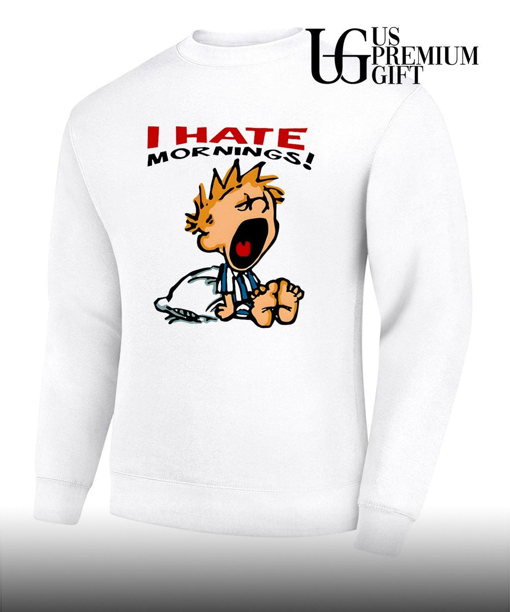 Calvin and Hobbes I hate Mornings shirt Unisex