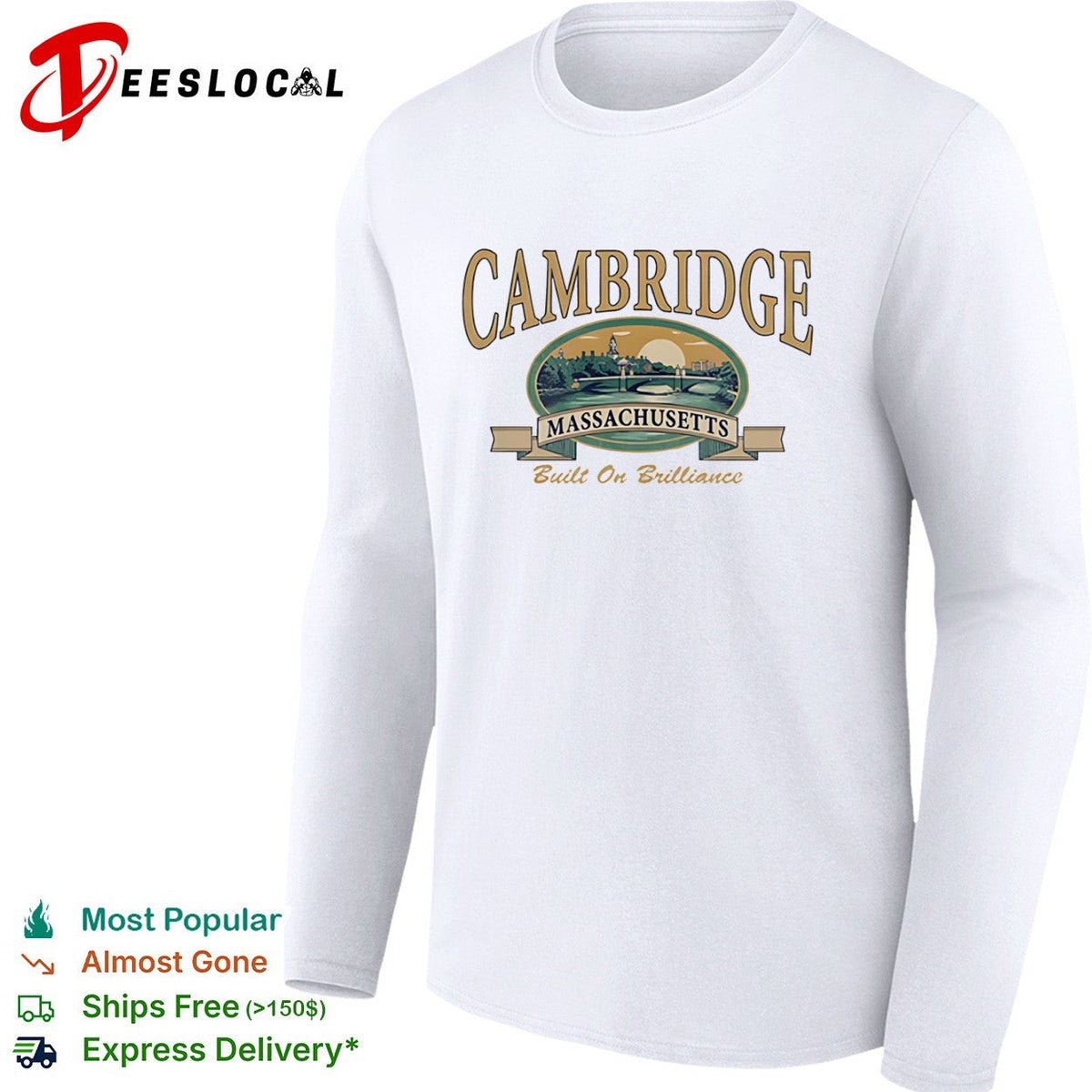 Cambridge Massachusetts Built on Brilliance Cambridge Massachusetts City Shirt Unisex