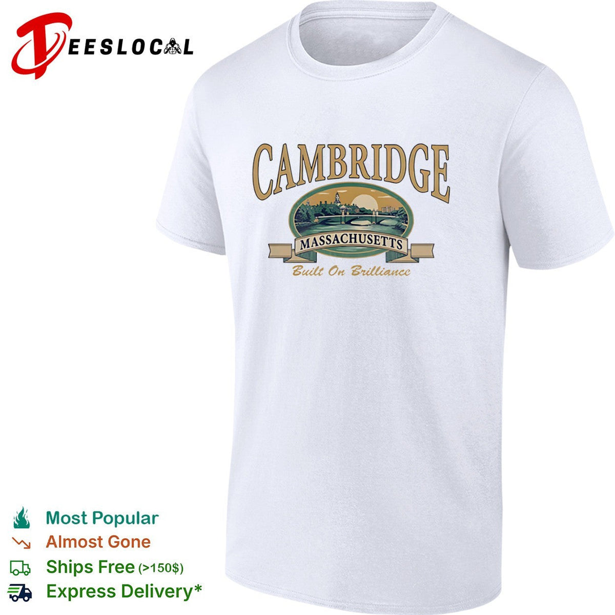 Cambridge Massachusetts Built on Brilliance Cambridge Massachusetts City Shirt Unisex