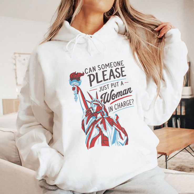 Can Someone Please Just Put A Woman In Charge Feminist 4th of July Shirt Unisex