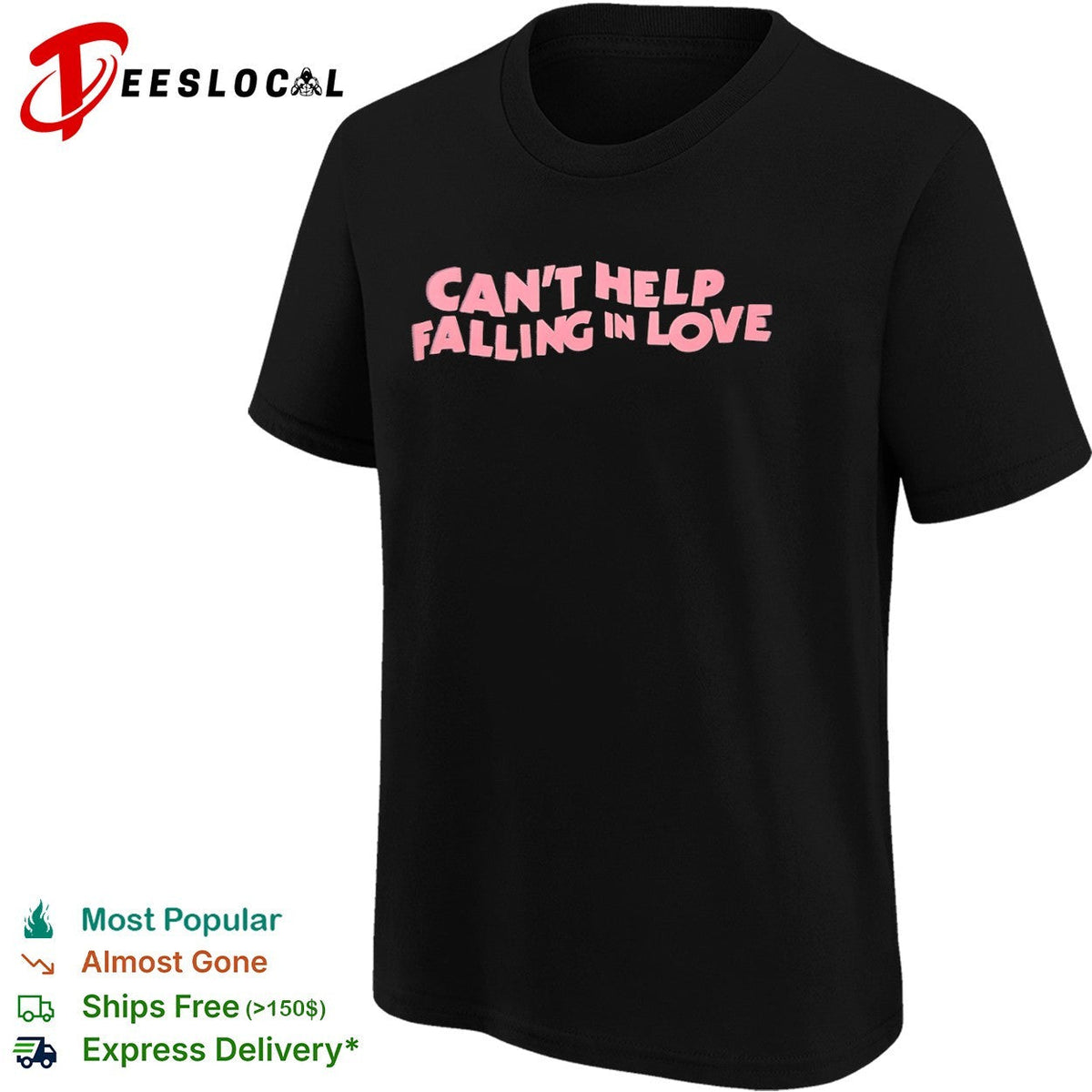 Can’t Help Falling in Love shirt Unisex