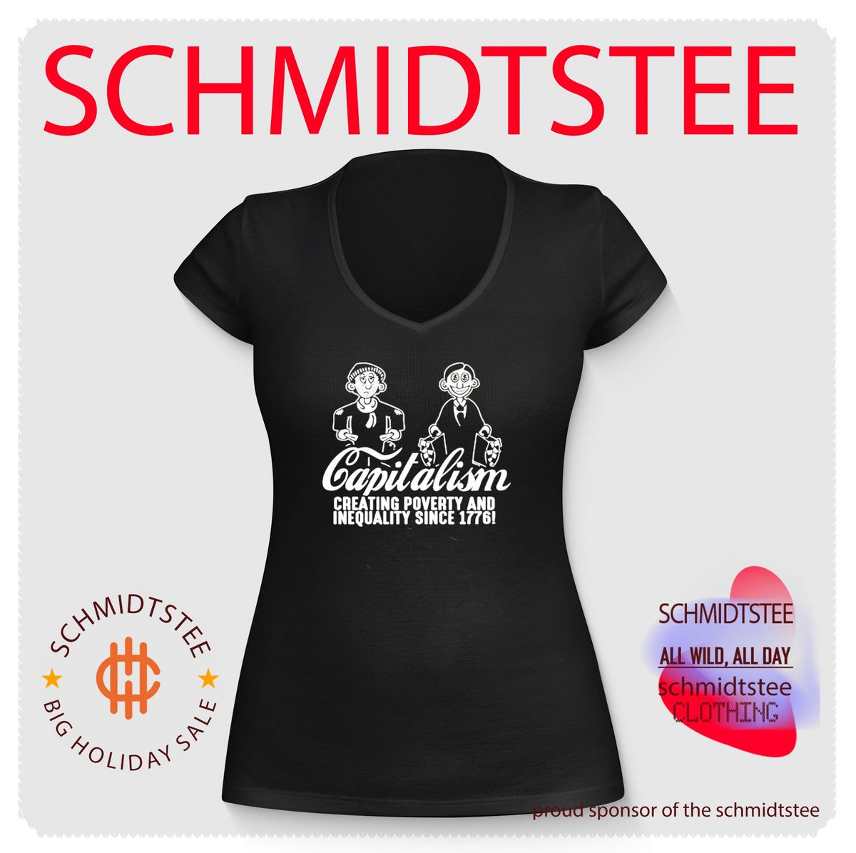 Capitalism Creating Poverty and Inequality Since 1776 shirt Unisex