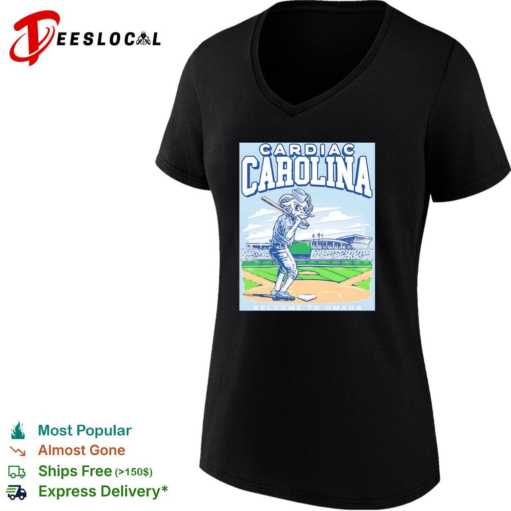 Cardiac Carolina UNC Tar Heels welcome to Omaha College World Series graphic shirt Unisex