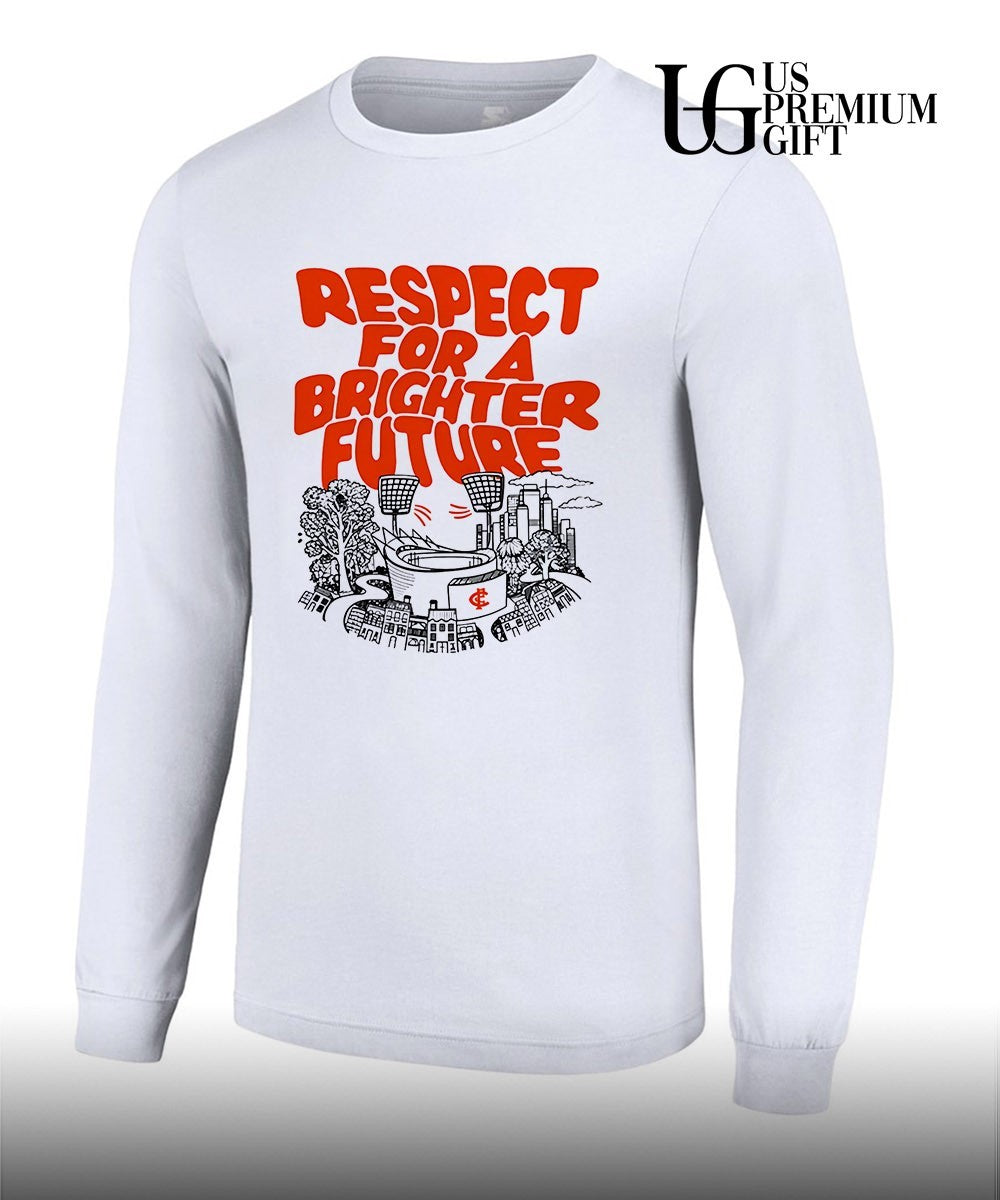 Carlton Respects For A Brighter Future shirt Unisex