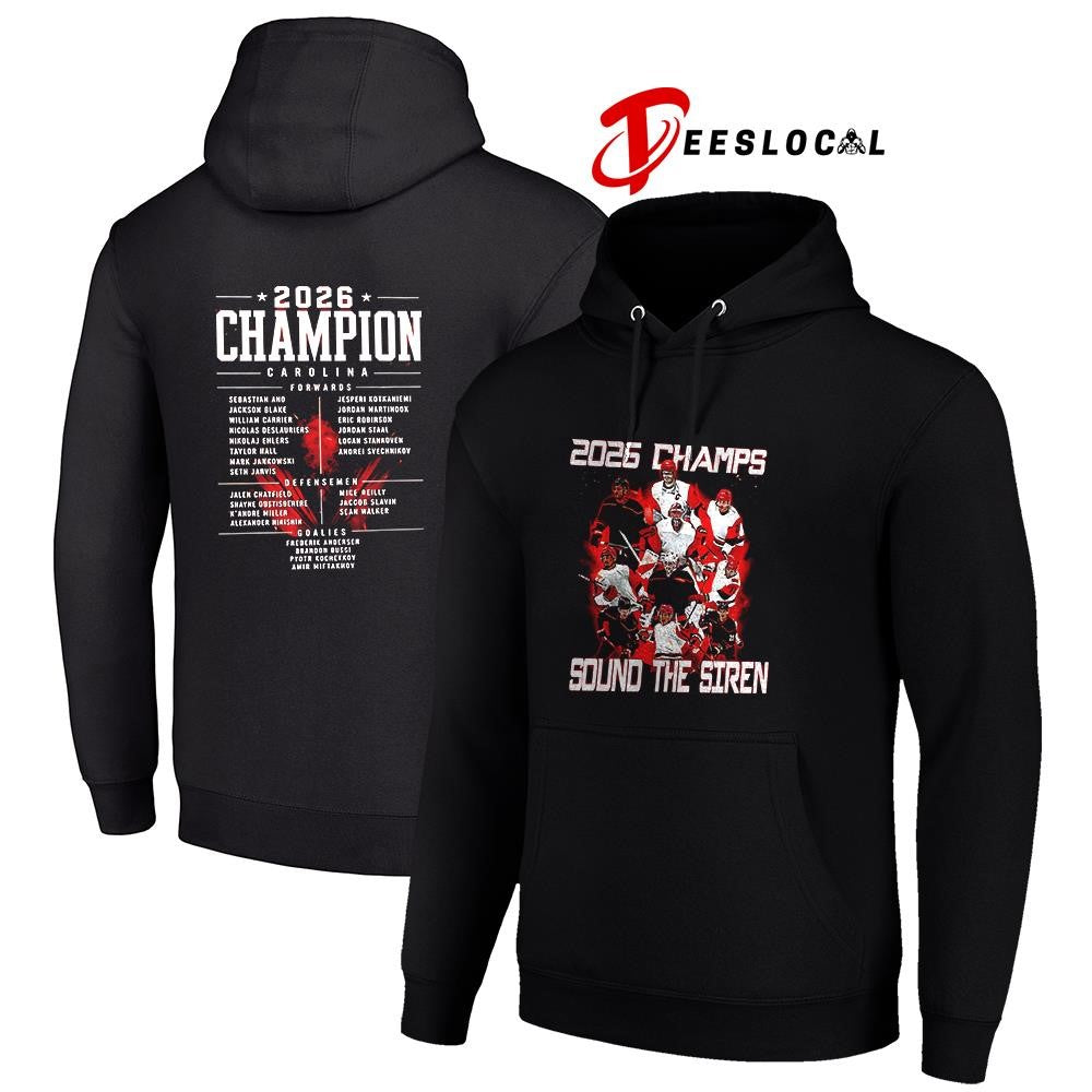 Carolina Huricanes 2026 Champs sound the siren name roster graphic shirt Unisex
