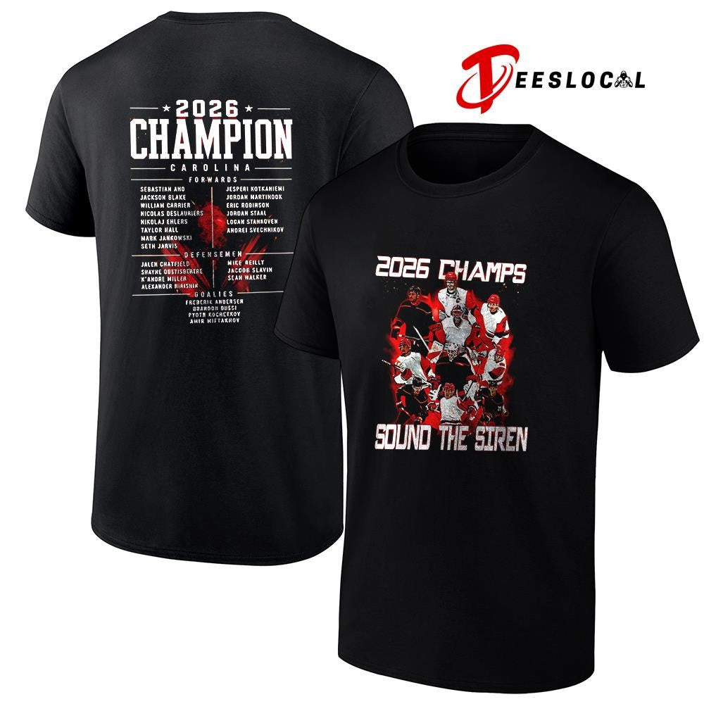 Carolina Huricanes 2026 Champs sound the siren name roster graphic shirt Unisex