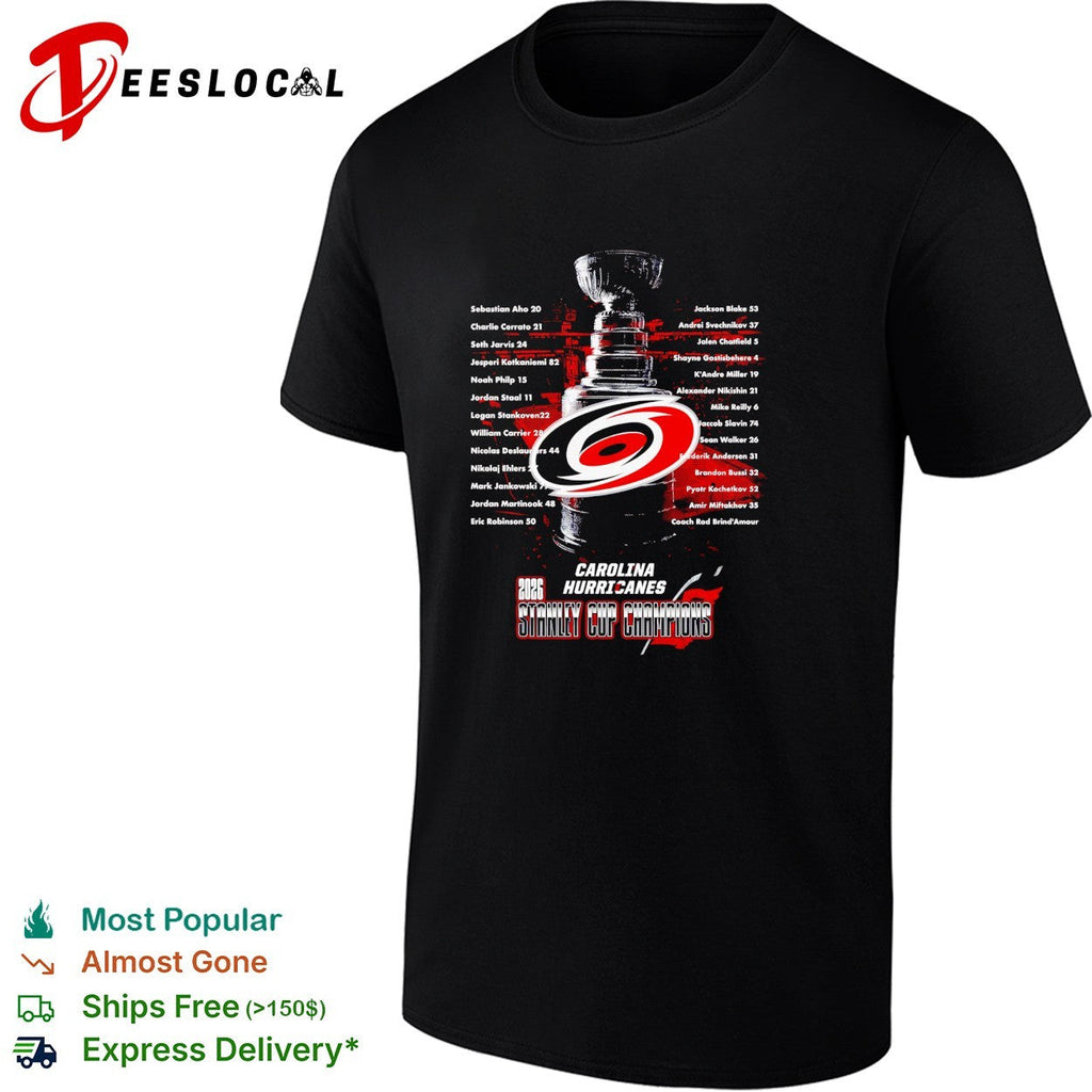 Carolina Hurricanes 2026 Stanley Cup champions full roster list shirt Unisex