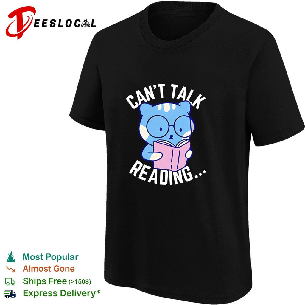 Cat reading book can’t talk reading shirt Unisex