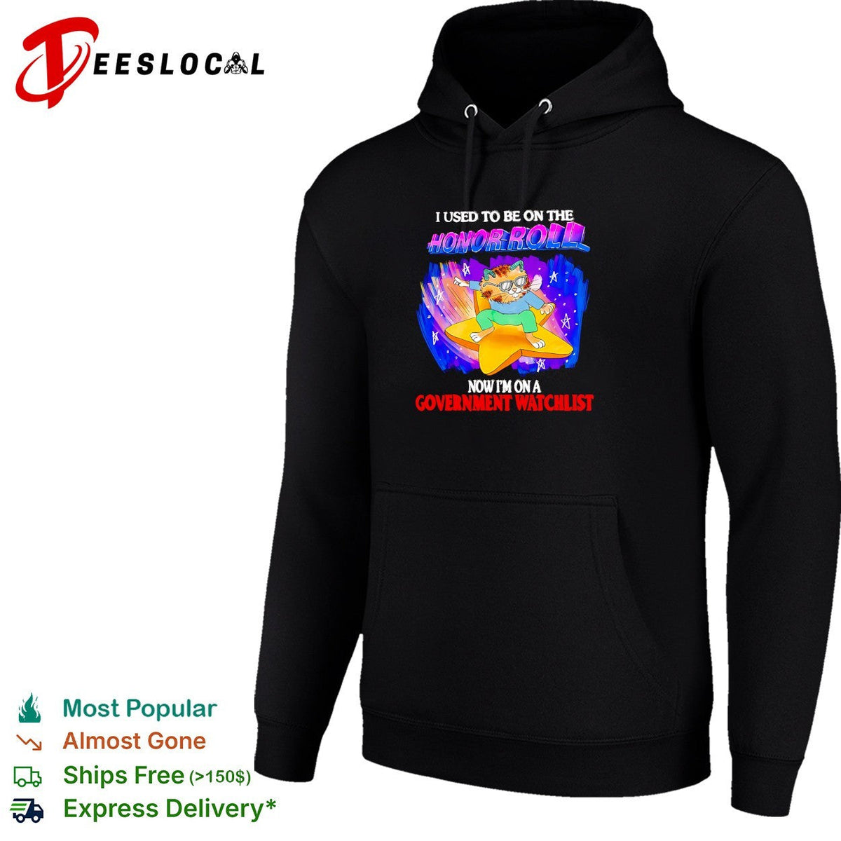 Cat used to be on the honor roll now I’m on a government watchlist shirt Unisex