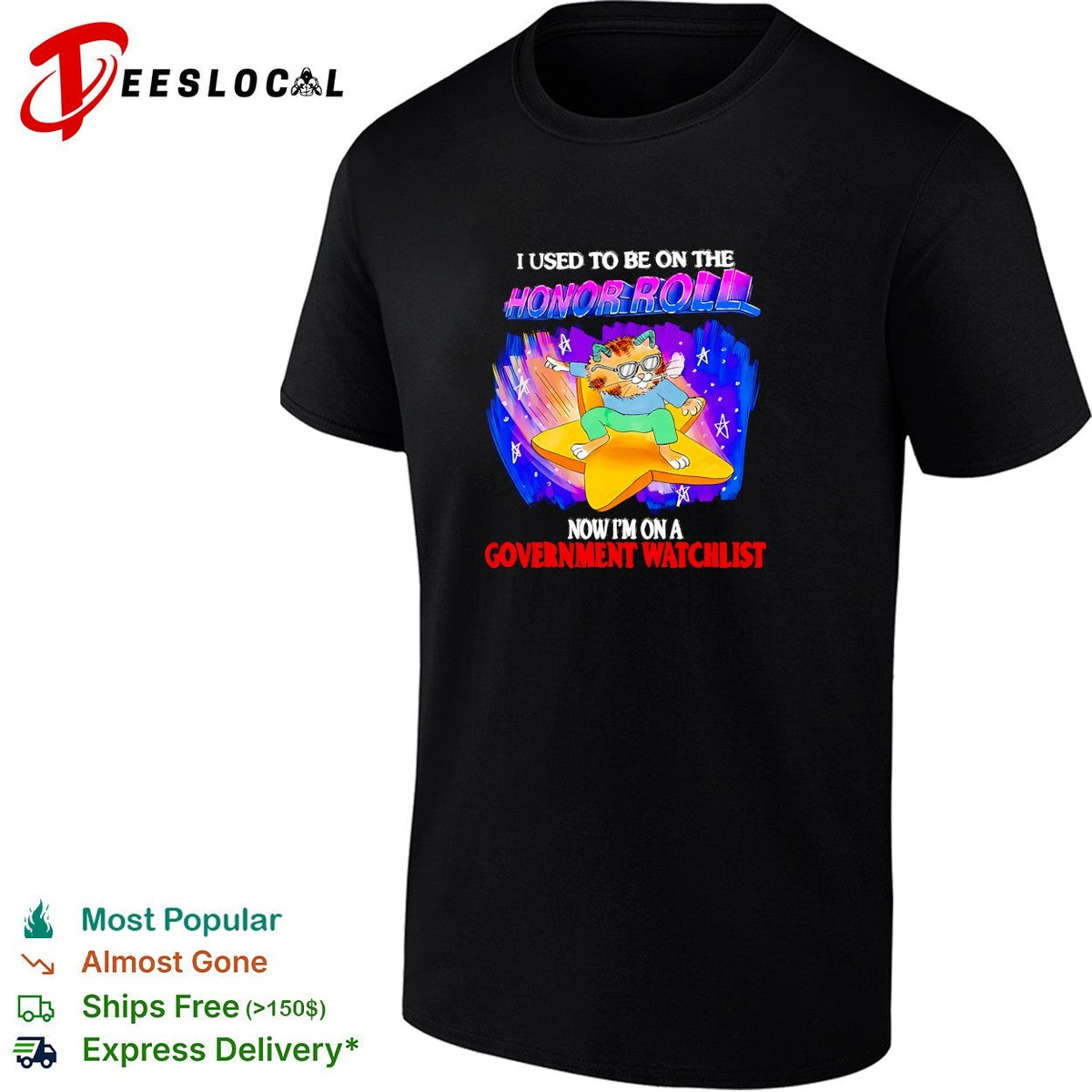 Cat used to be on the honor roll now I’m on a government watchlist shirt Unisex