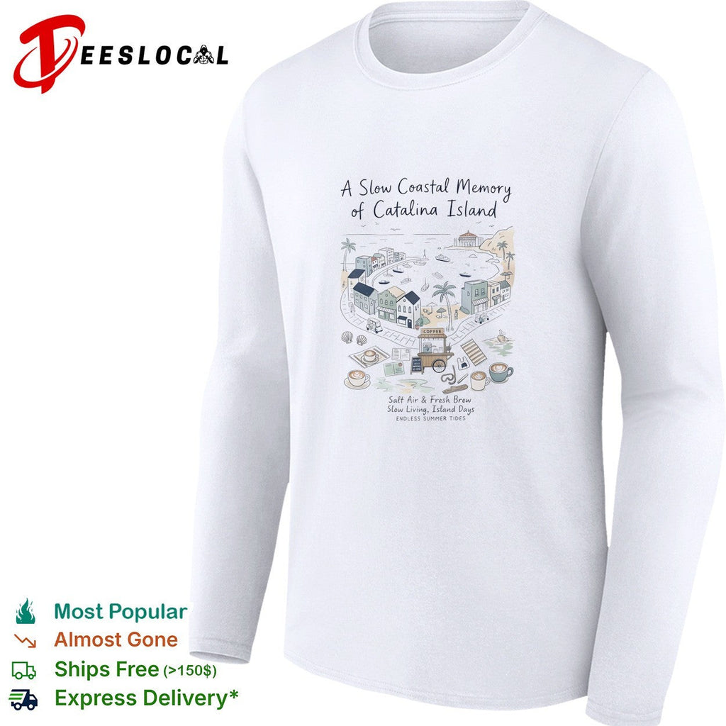 Catalina Island slow coastal memory shirt Unisex