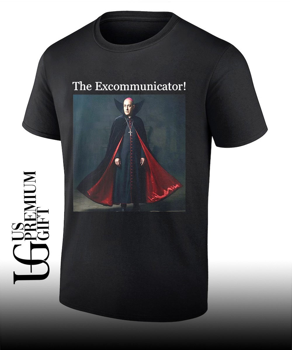 Catholic Bishop Dracula The Excommunicator shirt Unisex