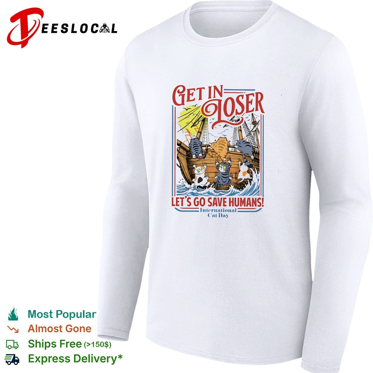 Cats sailing ship get in loser let’s go save humans shirt Unisex
