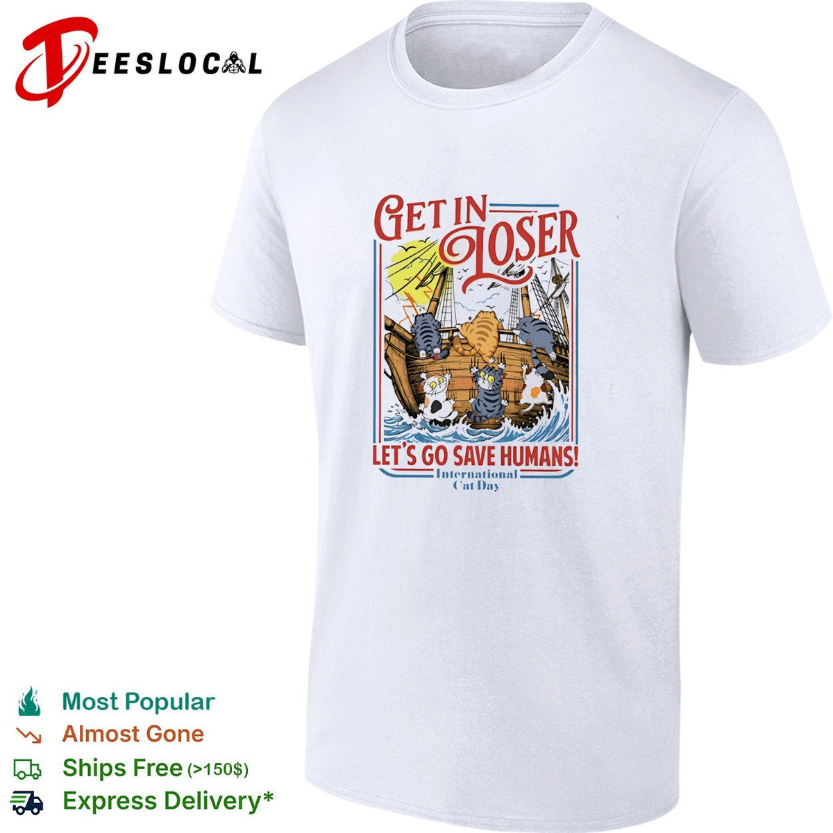 Cats sailing ship get in loser let’s go save humans shirt Unisex