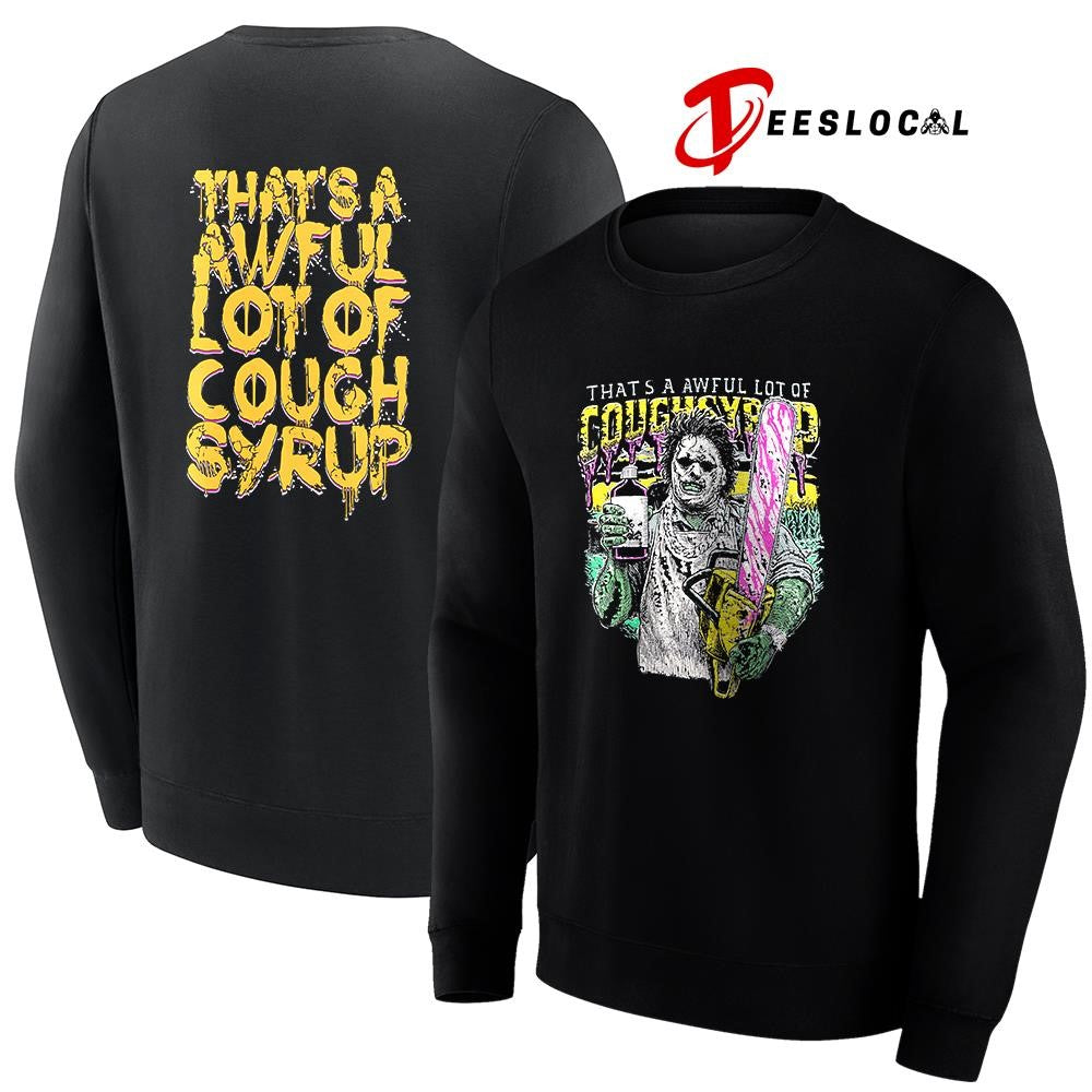Chainsaw that’s a awful lot cough syrup cartoon graphic shirt Unisex