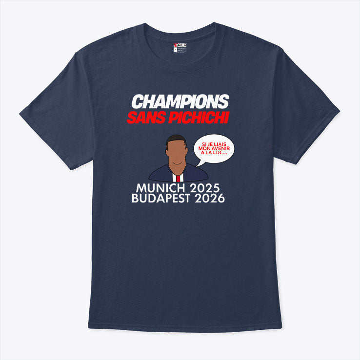 Champions Sans Pichichi Munich 2025 Budapest 2026 T Shirt Unisex