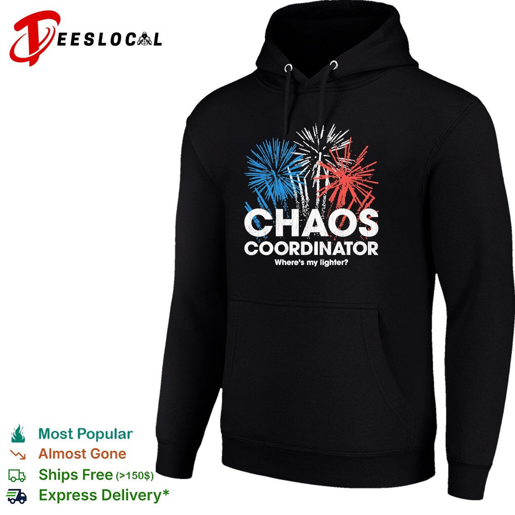 Chaos coordinator where’s my lighter shirt Unisex