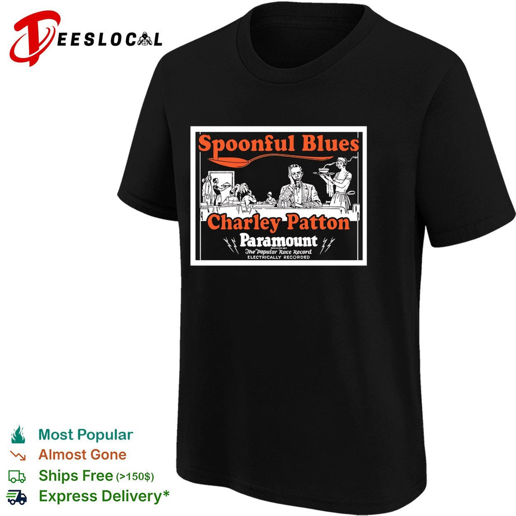 Charley Patton spoonful blues Paramount records shirt Unisex
