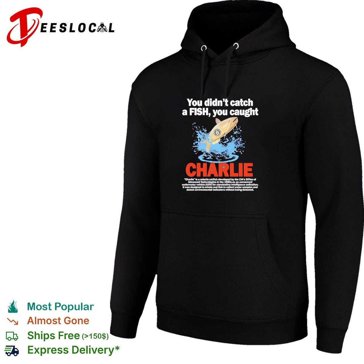 Charlie you didn’t catch a fish you caught vintage shirt Unisex