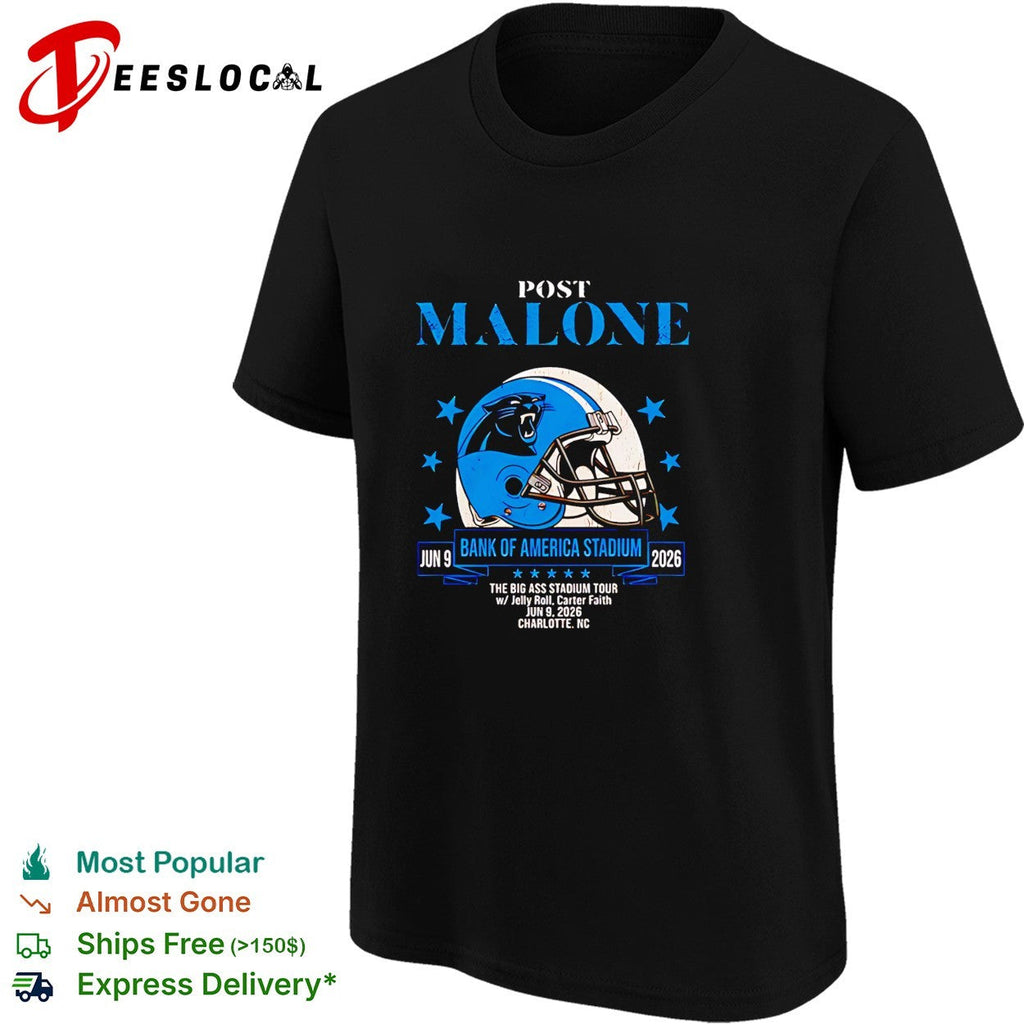 Charlotte Panthers x Post Malone Bank of America Stadium Big Ass Stadium Tour June 2026 shirt
