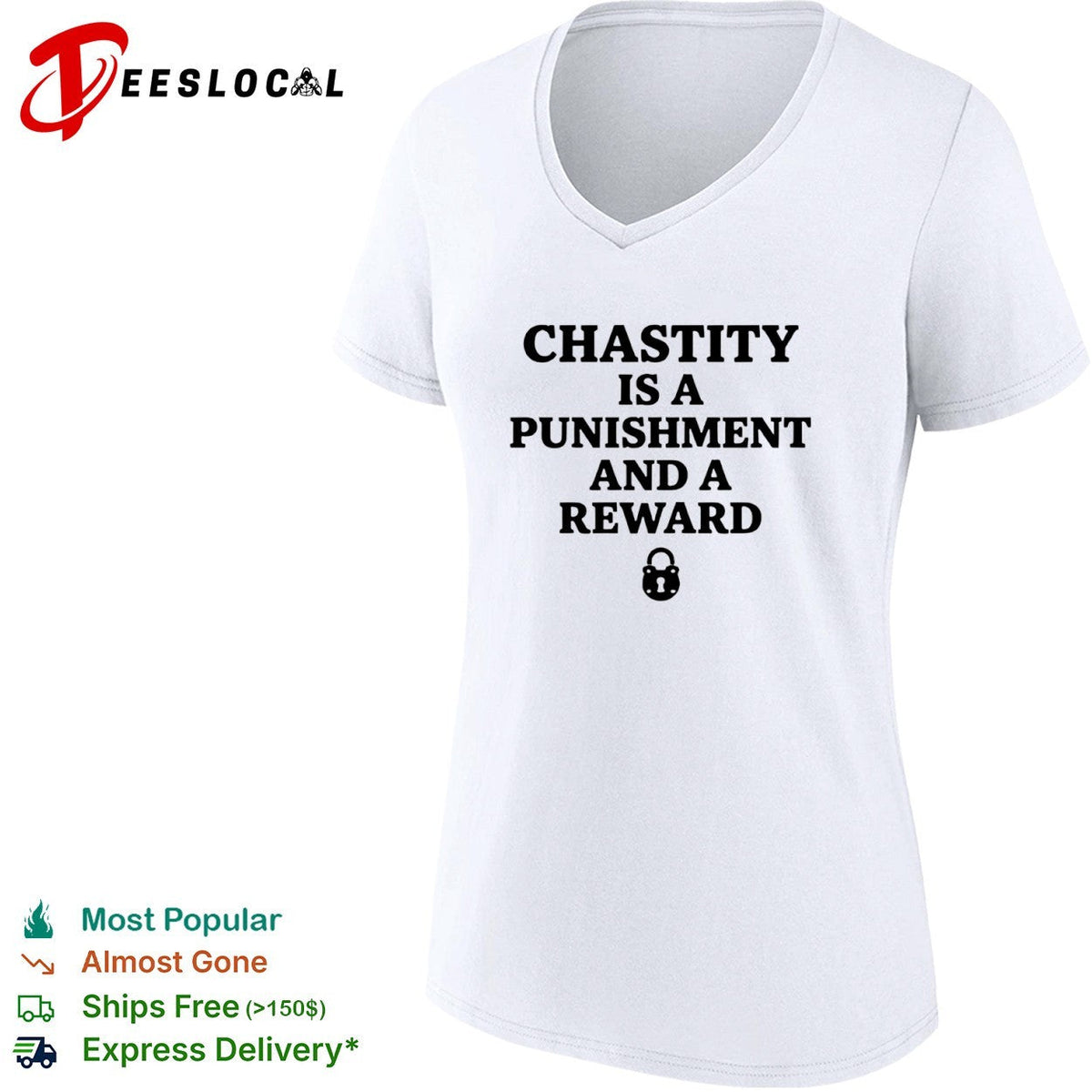Chastity is a punishment and a reward shirt Unisex