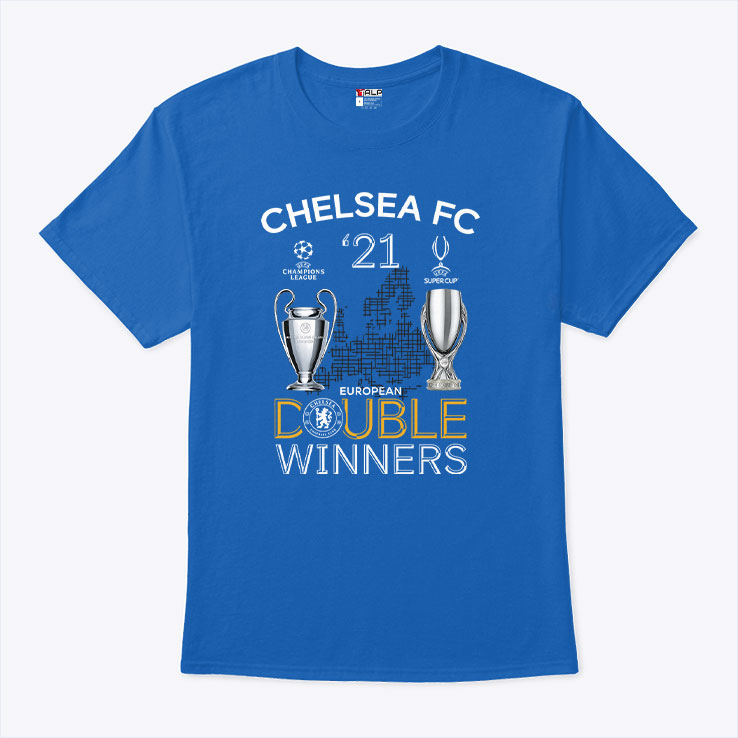 Chelsea 2021 Double Winners Champions League Super Cup T Shirt Unisex