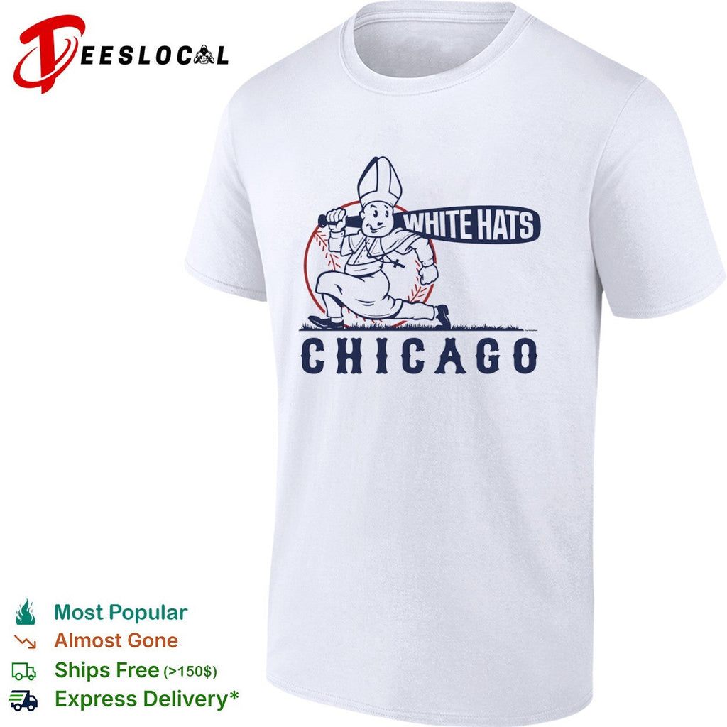 Chicago White Hats Baseball parody shirt Unisex