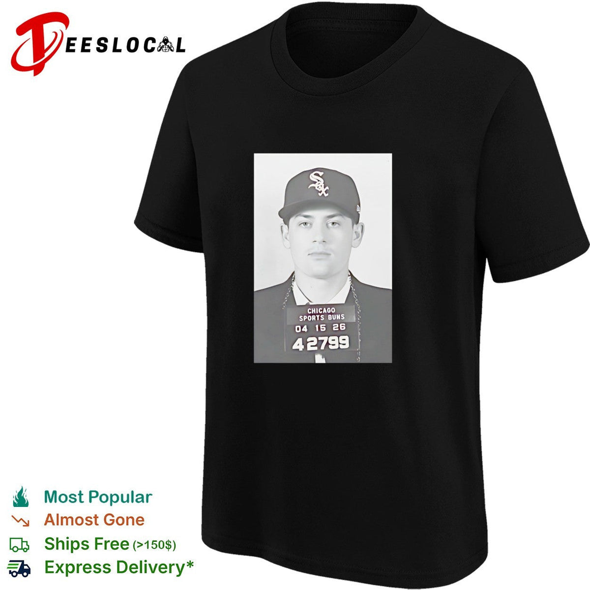 Chicago White Sox Chicago sports bums mugshot 04 15 26 shirt Unisex