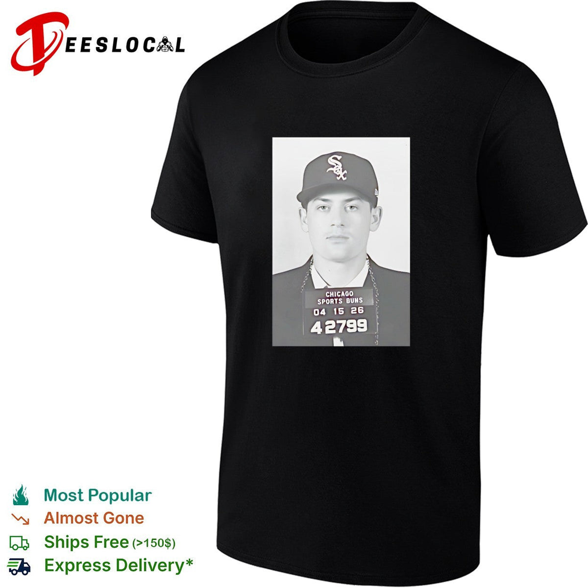 Chicago White Sox Chicago sports bums mugshot 04 15 26 shirt Unisex